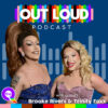 S6 E153: Drag Artists Brooke Rivers & Trinity Foxx